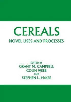 Campbell / Webb / McKee |  Cereals: Novel Uses and Processes | eBook | Sack Fachmedien