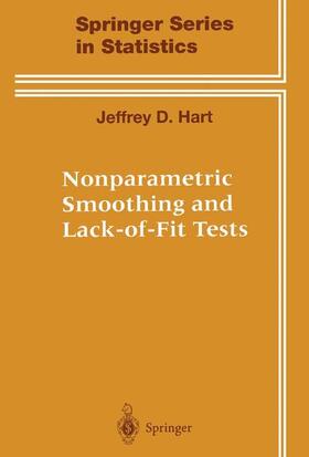 Hart |  Nonparametric Smoothing and Lack-of-Fit Tests | Buch |  Sack Fachmedien