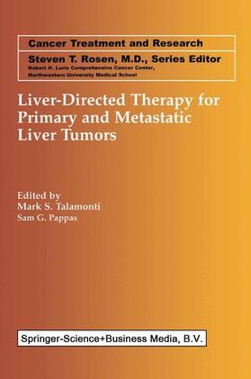 Pappas / Talamonti |  Liver-Directed Therapy for Primary and Metastatic Liver Tumors | Buch |  Sack Fachmedien