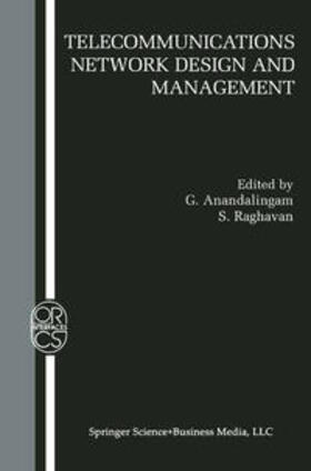 Anandalingam / Raghavan |  Telecommunications Network Design and Management | eBook | Sack Fachmedien