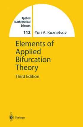 Kuznetsov |  Elements of Applied Bifurcation Theory | eBook | Sack Fachmedien