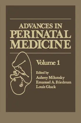 Milunsky / Gluck / Friedman |  Advances in Perinatal Medicine | Buch |  Sack Fachmedien