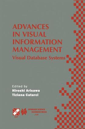 Catarci / Arisawa |  Advances in Visual Information Management | Buch |  Sack Fachmedien