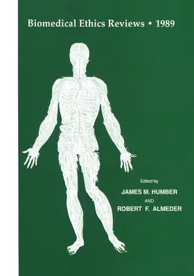 Almeder / Humber |  Biomedical Ethics Reviews · 1989 | Buch |  Sack Fachmedien