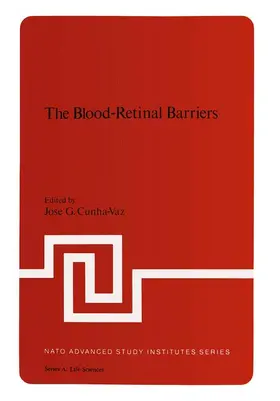 Cunha-Vaz |  The Blood-Retinal Barriers | Buch |  Sack Fachmedien