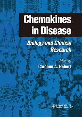 Hébert |  Chemokines in Disease | Buch |  Sack Fachmedien