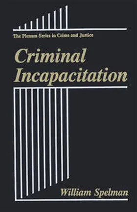 Spelman | Criminal Incapacitation | E-Book | sack.de