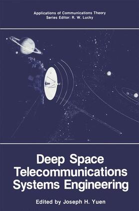 Yuen |  Deep Space Telecommunications Systems Engineering | Buch |  Sack Fachmedien