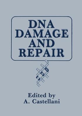 Castellani |  DNA Damage and Repair | Buch |  Sack Fachmedien