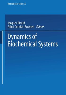 Cornish-Bowden / Ricard |  Dynamics of Biochemical Systems | Buch |  Sack Fachmedien