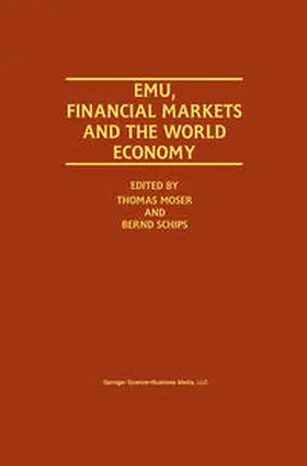 Moser / Schips |  EMU, Financial Markets and the World Economy | eBook | Sack Fachmedien