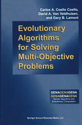 Coello Coello / Van Veldhuizen / Lamont |  Evolutionary Algorithms for Solving Multi-Objective Problems | eBook | Sack Fachmedien