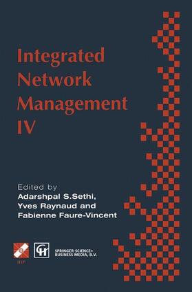 Sethi / Faure-Vincent / Raynaud |  Integrated Network Management IV | Buch |  Sack Fachmedien