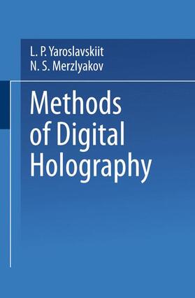Yaroslavskii |  Methods of Digital Holography | Buch |  Sack Fachmedien