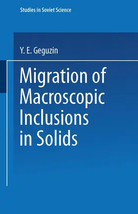 Geguzin |  Migration of Macroscopic Inclusions in Solids | Buch |  Sack Fachmedien