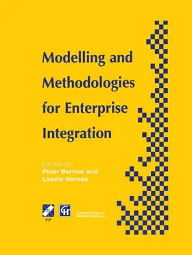 Nemes / Bernus |  Modelling and Methodologies for Enterprise Integration | Buch |  Sack Fachmedien