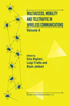 Biglieri / Fratta / Jabbari |  Multiaccess, Mobility and Teletraffic in Wireless Communications: Volume 4 | eBook | Sack Fachmedien