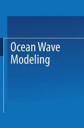  Ocean Wave Modeling | Buch |  Sack Fachmedien