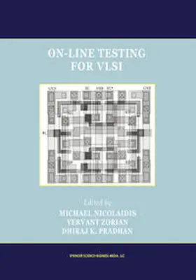 Nicolaidis / Zorian / Pradhan |  On-Line Testing for VLSI | eBook | Sack Fachmedien