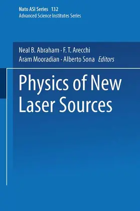 Abraham / Sona / Arecchi |  Physics of New Laser Sources | Buch |  Sack Fachmedien