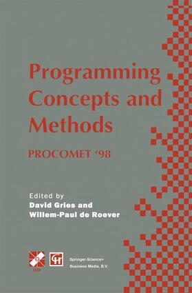 de Roever / Gries | Programming Concepts and Methods PROCOMET ¿98 | Buch | 978-1-4757-6299-0 | sack.de