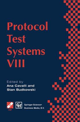 Budkowski / Cavalli |  Protocol Test Systems VIII | Buch |  Sack Fachmedien