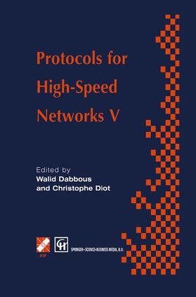 Diot / Dabbous |  Protocols for High-Speed Networks V | Buch |  Sack Fachmedien