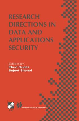 Shenoi / Gudes |  Research Directions in Data and Applications Security | Buch |  Sack Fachmedien