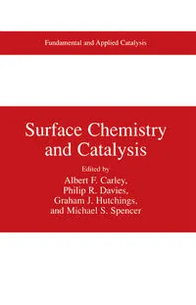 Carley / Davies / Hutchings |  Surface Chemistry and Catalysis | eBook | Sack Fachmedien