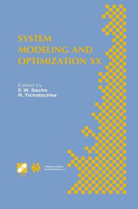 Tichatschke / Sachs |  System Modeling and Optimization XX | Buch |  Sack Fachmedien