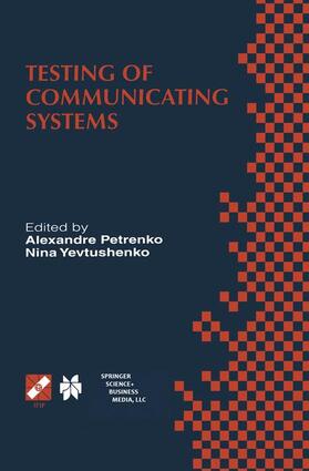 Yevtushenko |  Testing of Communicating Systems | Buch |  Sack Fachmedien