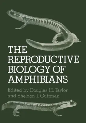 Taylor |  The Reproductive Biology of Amphibians | Buch |  Sack Fachmedien