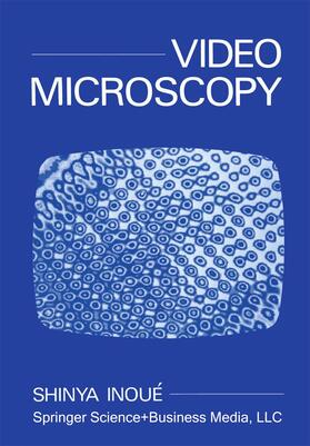 Inoue |  Video Microscopy | Buch |  Sack Fachmedien