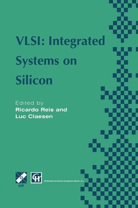 Claesen / Reis |  VLSI: Integrated Systems on Silicon | Buch |  Sack Fachmedien