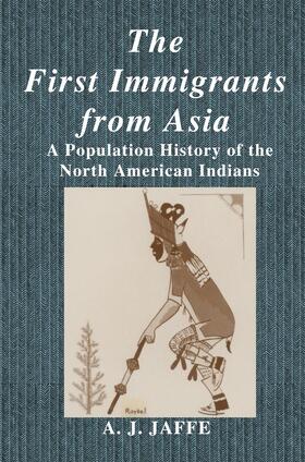 Jaffe |  The First Immigrants from Asia | Buch |  Sack Fachmedien