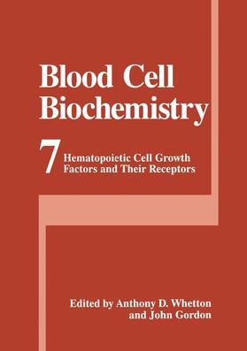 Gordon / Whetton |  Blood Cell Biochemistry | Buch |  Sack Fachmedien
