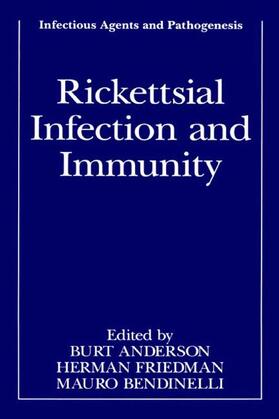 Anderson / Bendinelli / Friedman |  Rickettsial Infection and Immunity | Buch |  Sack Fachmedien