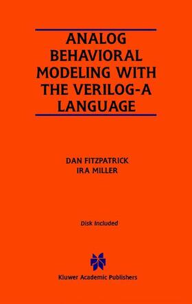Miller / FitzPatrick |  Analog Behavioral Modeling with the Verilog-A Language | Buch |  Sack Fachmedien