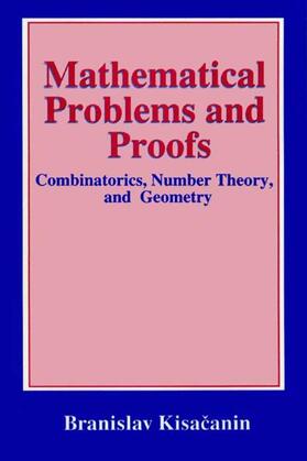 Kisacanin |  Mathematical Problems and Proofs | Buch |  Sack Fachmedien