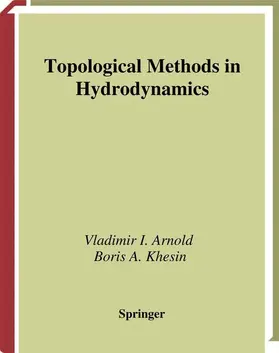 Arnold / Khesin |  Topological Methods in Hydrodynamics | Buch |  Sack Fachmedien