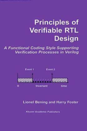 Foster / Bening |  Principles of Verifiable RTL Design | Buch |  Sack Fachmedien