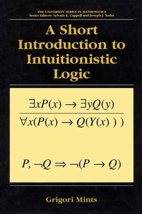 Mints |  A Short Introduction to Intuitionistic Logic | Buch |  Sack Fachmedien