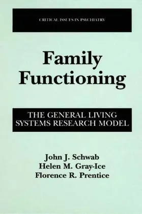 Schwab / Prentice / Gray-Ice |  Family Functioning | Buch |  Sack Fachmedien