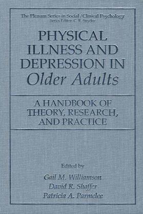 Williamson / Parmelee / Shaffer |  Physical Illness and Depression in Older Adults | Buch |  Sack Fachmedien