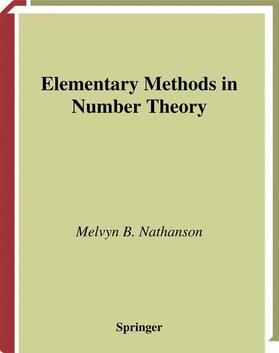 Nathanson |  Elementary Methods in Number Theory | Buch |  Sack Fachmedien