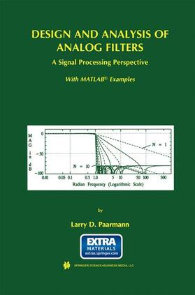 Paarmann |  Design and Analysis of Analog Filters | Buch |  Sack Fachmedien