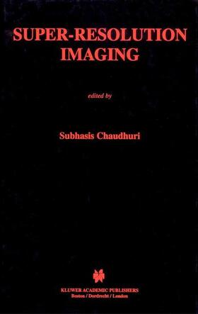 Chaudhuri |  Super-Resolution Imaging | Buch |  Sack Fachmedien