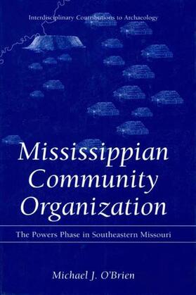 O'Brien |  Mississippian Community Organization | Buch |  Sack Fachmedien