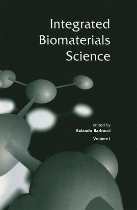 Barbucci |  Integrated Biomaterials Science | Buch |  Sack Fachmedien