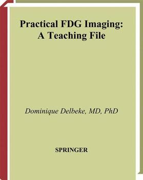 Delbeke / Martin / Sandler |  Practical FDG Imaging | Buch |  Sack Fachmedien